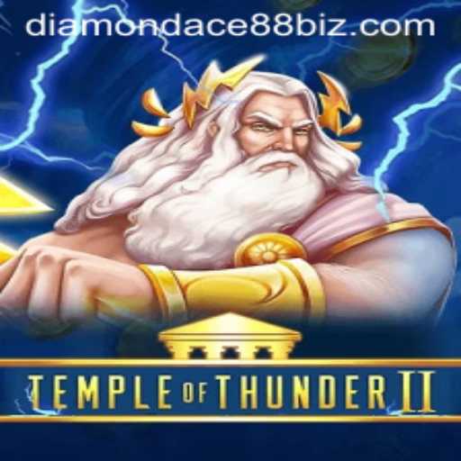 TempleofThunderII: An Electrifying Gaming Experience with DiamonDace88